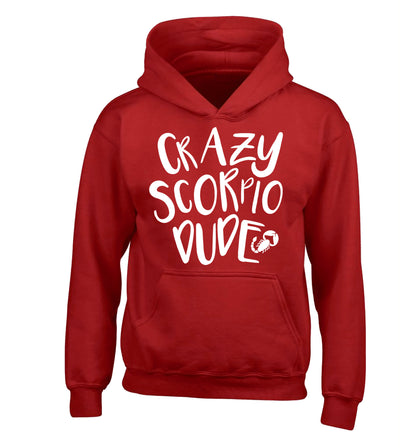 Crazy scorpio dude children's red hoodie 12-13 Years