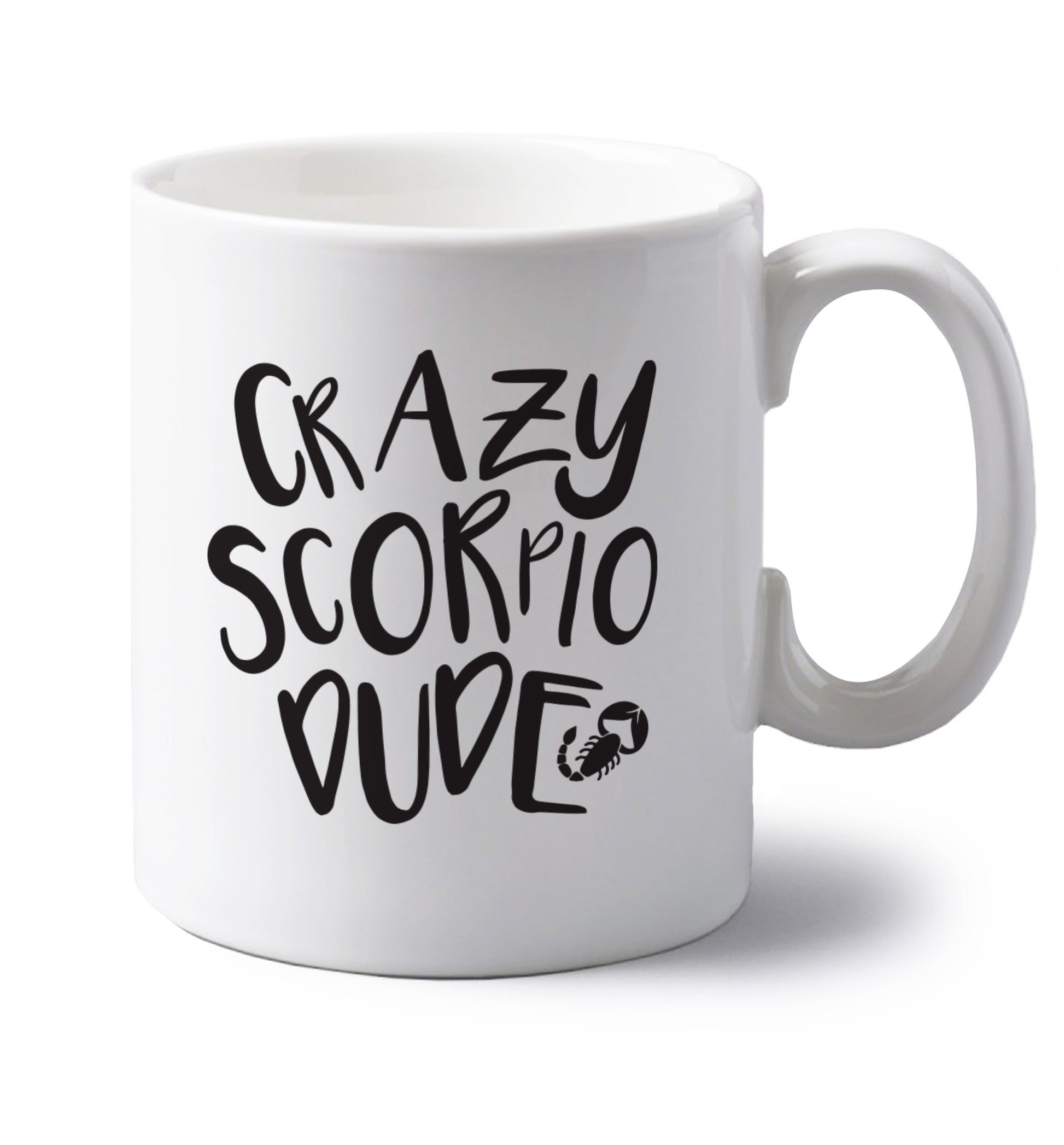 Crazy scorpio dude left handed white ceramic mug 