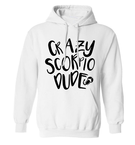 Crazy scorpio dude adults unisex white hoodie 2XL
