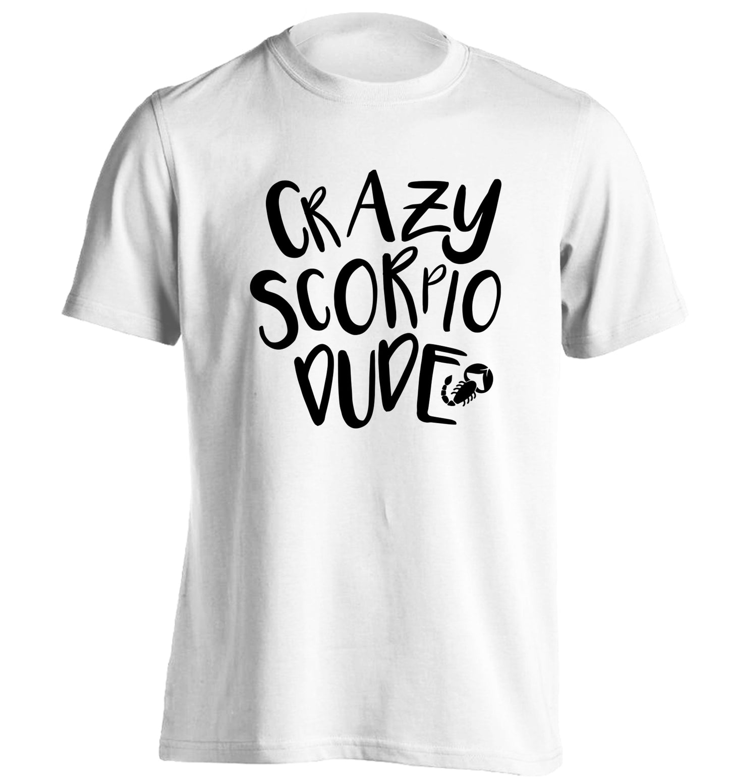 Crazy scorpio dude adults unisex white Tshirt 2XL