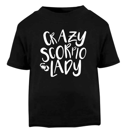 Crazy scorpio lady Black Baby Toddler Tshirt 2 years