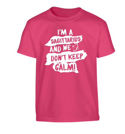 I'm a sagittarius and we don't keep calm Children's pink Tshirt 12-13 Years