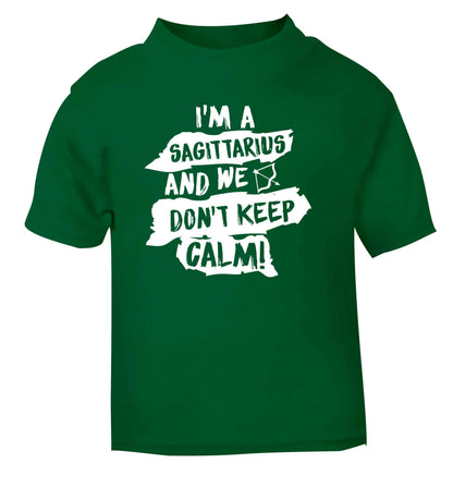 I'm a sagittarius and we don't keep calm green Baby Toddler Tshirt 2 Years