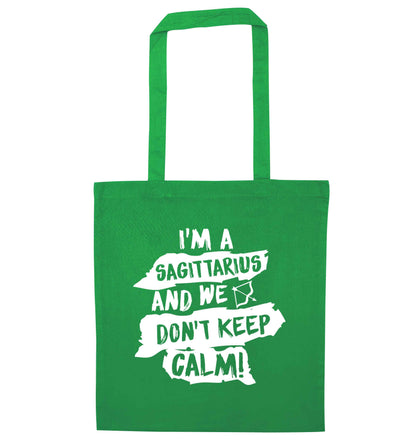 I'm a sagittarius and we don't keep calm green tote bag