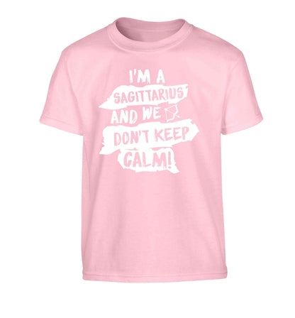 I'm a sagittarius and we don't keep calm Children's light pink Tshirt 12-13 Years