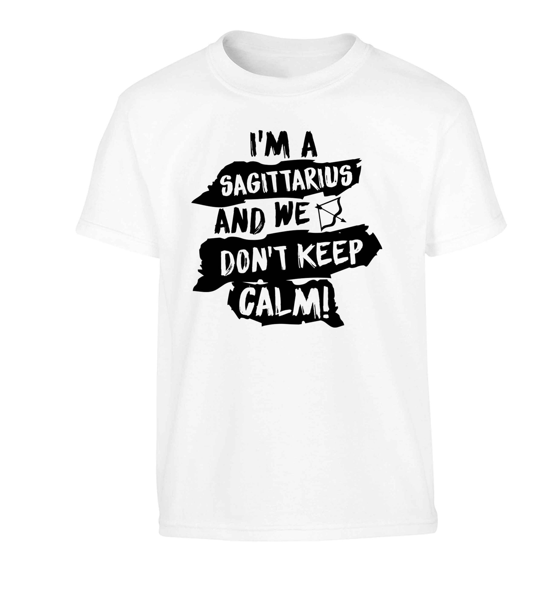 I'm a sagittarius and we don't keep calm Children's white Tshirt 12-13 Years