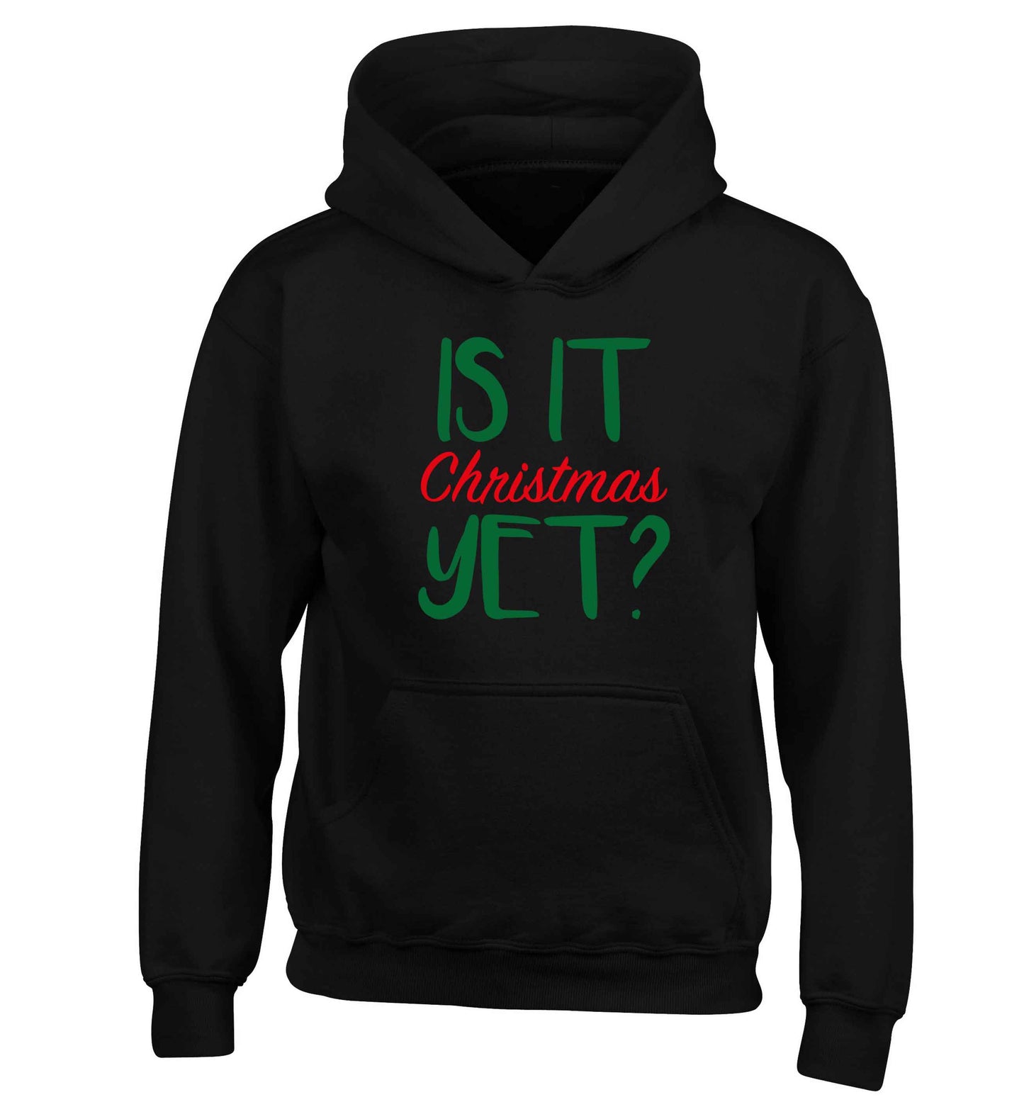 Is it Christmas yet? children's black hoodie 12-13 Years