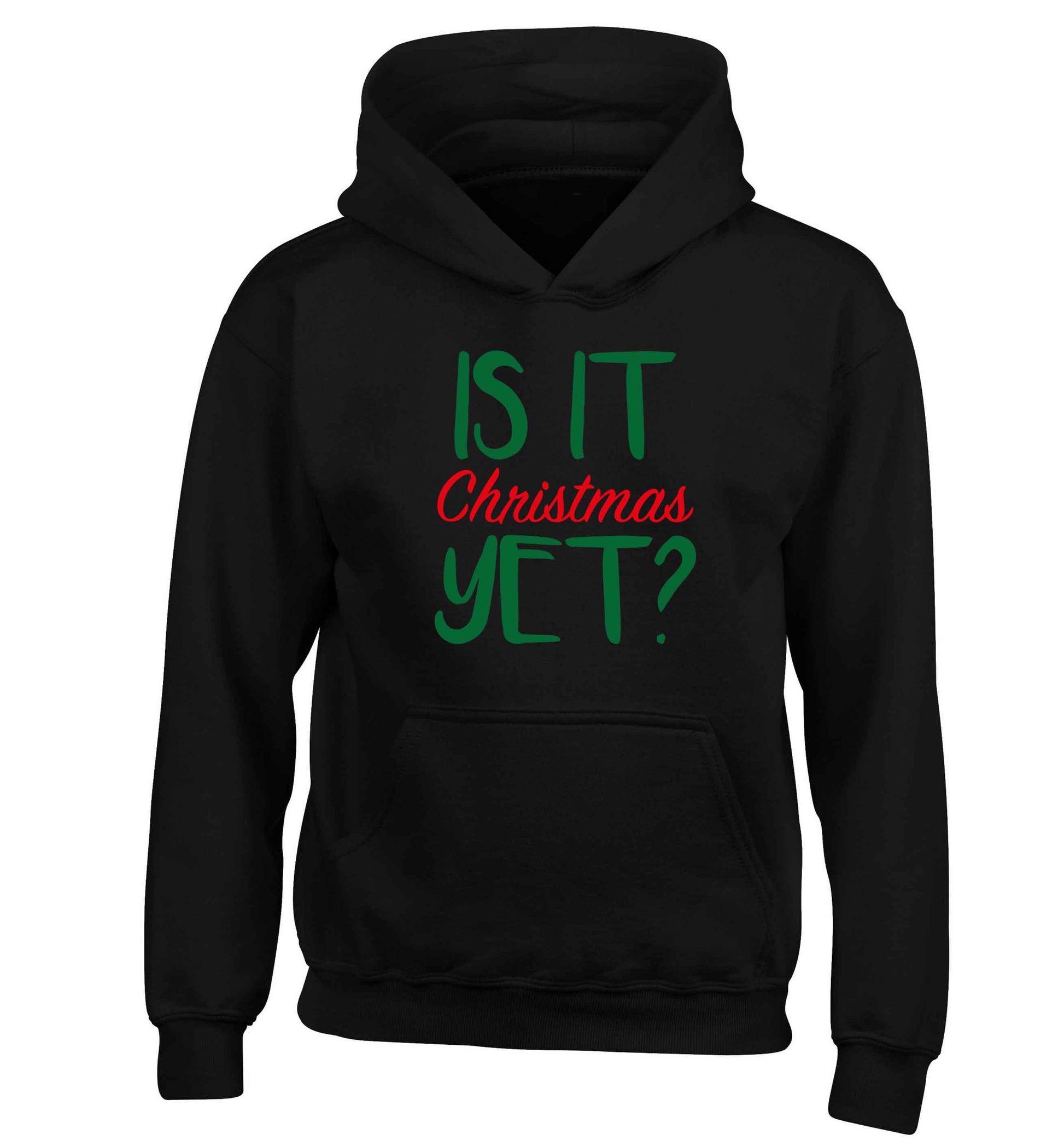 Is it Christmas yet? children's black hoodie 12-13 Years