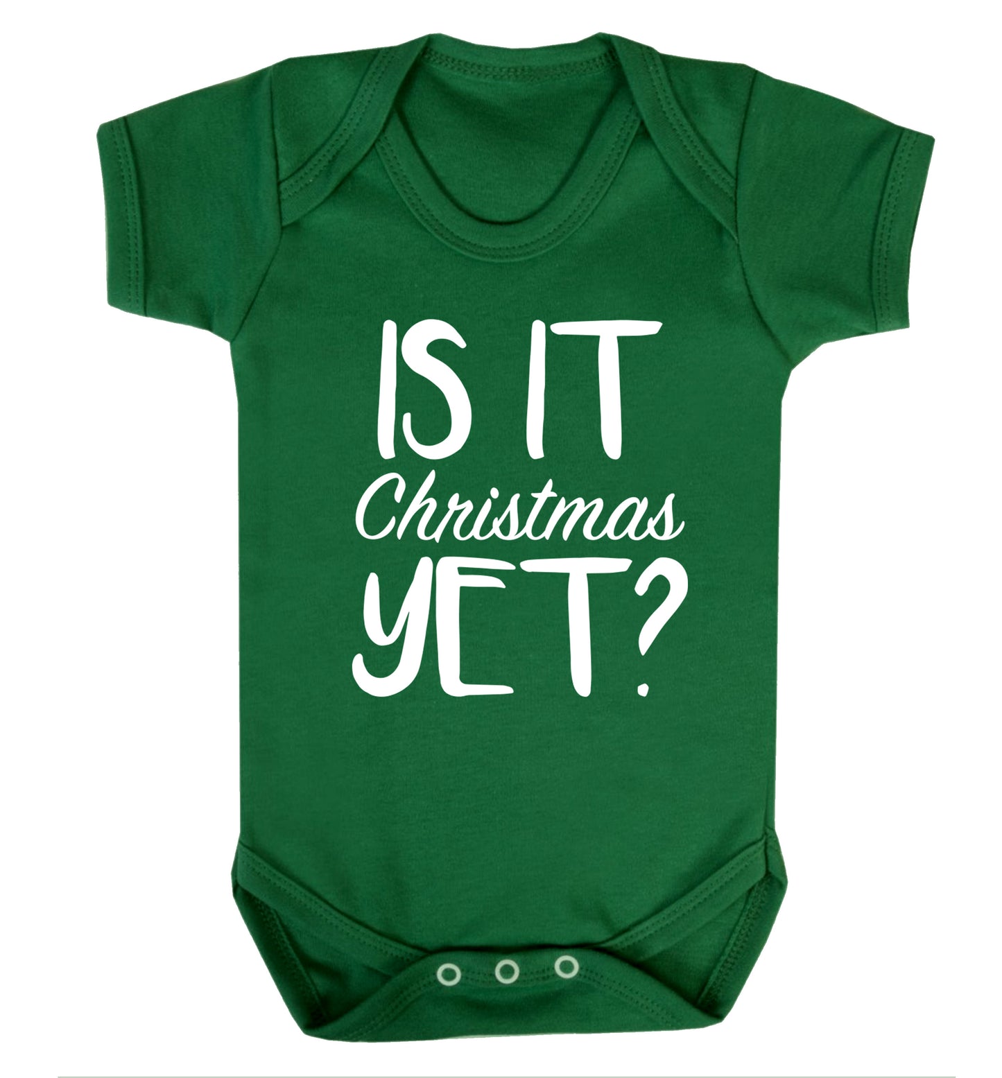 Is it Christmas yet? Baby Vest green 18-24 months