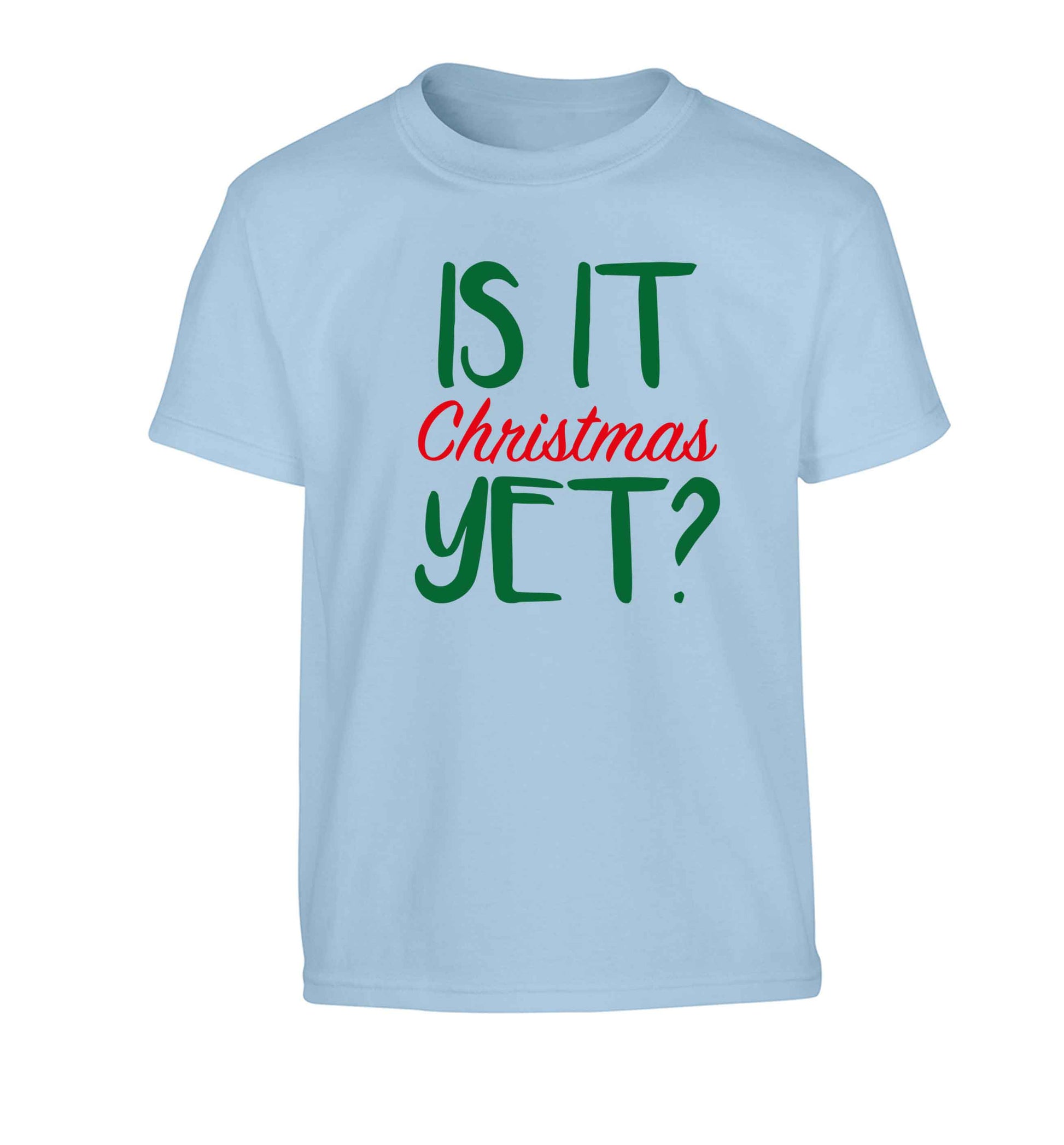 Is it Christmas yet? Children's light blue Tshirt 12-13 Years