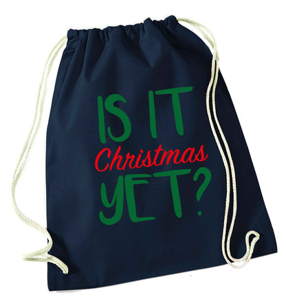 Is it Christmas yet? navy drawstring bag