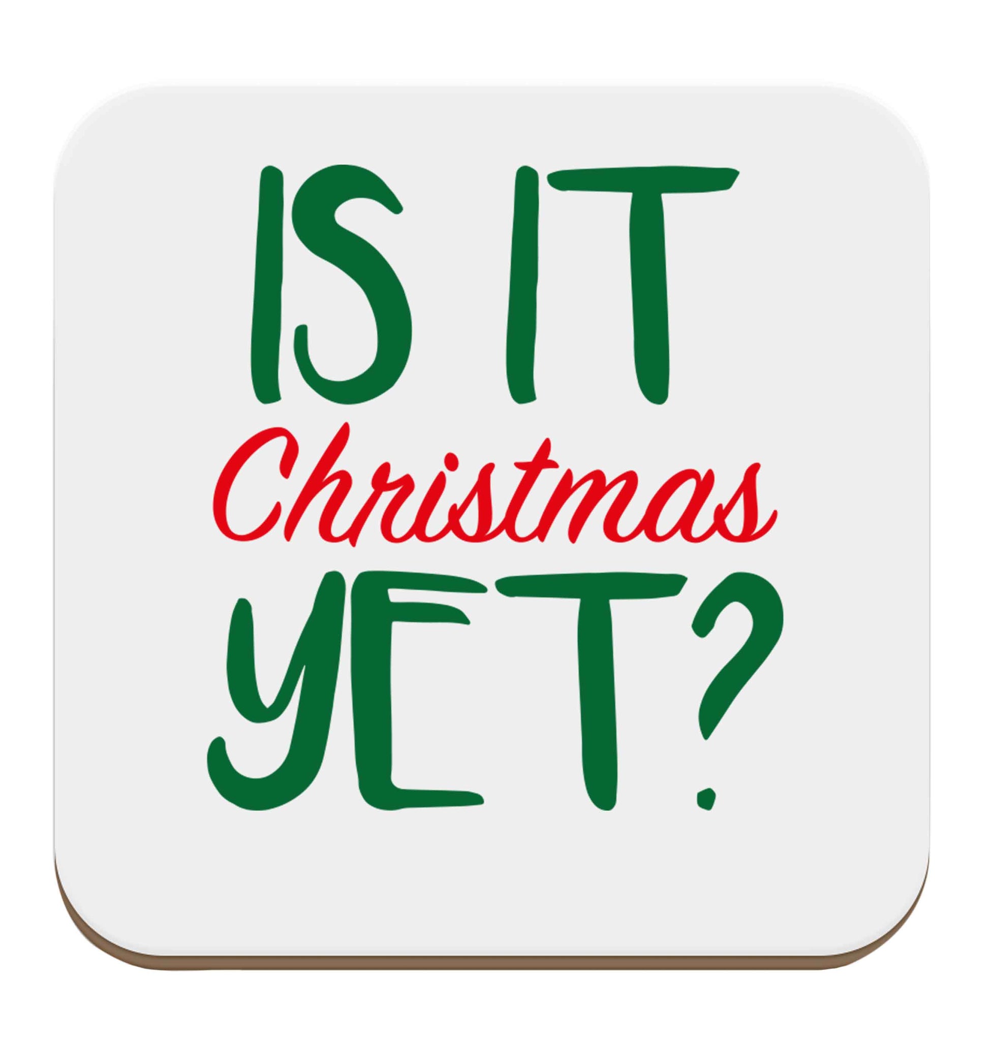 Is it Christmas yet? set of four coasters