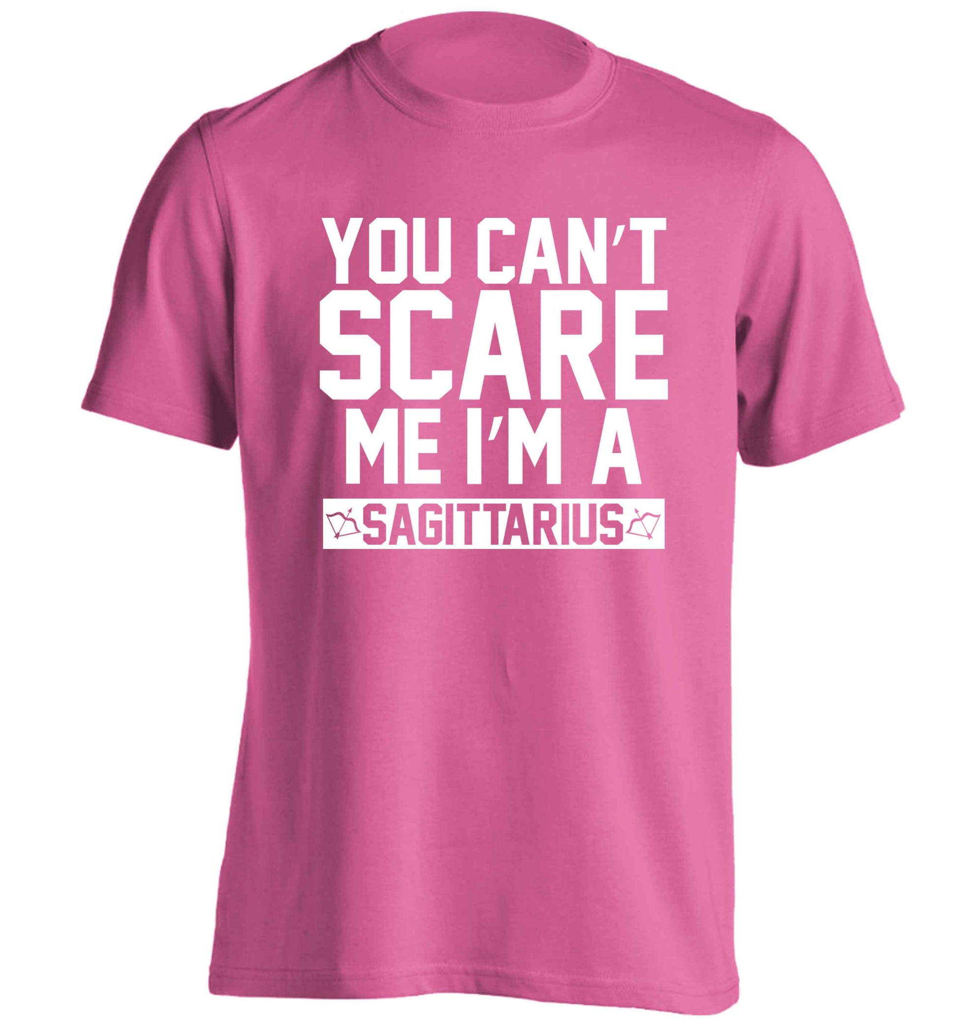 You can't scare me I'm a sagittarius adults unisex pink Tshirt 2XL