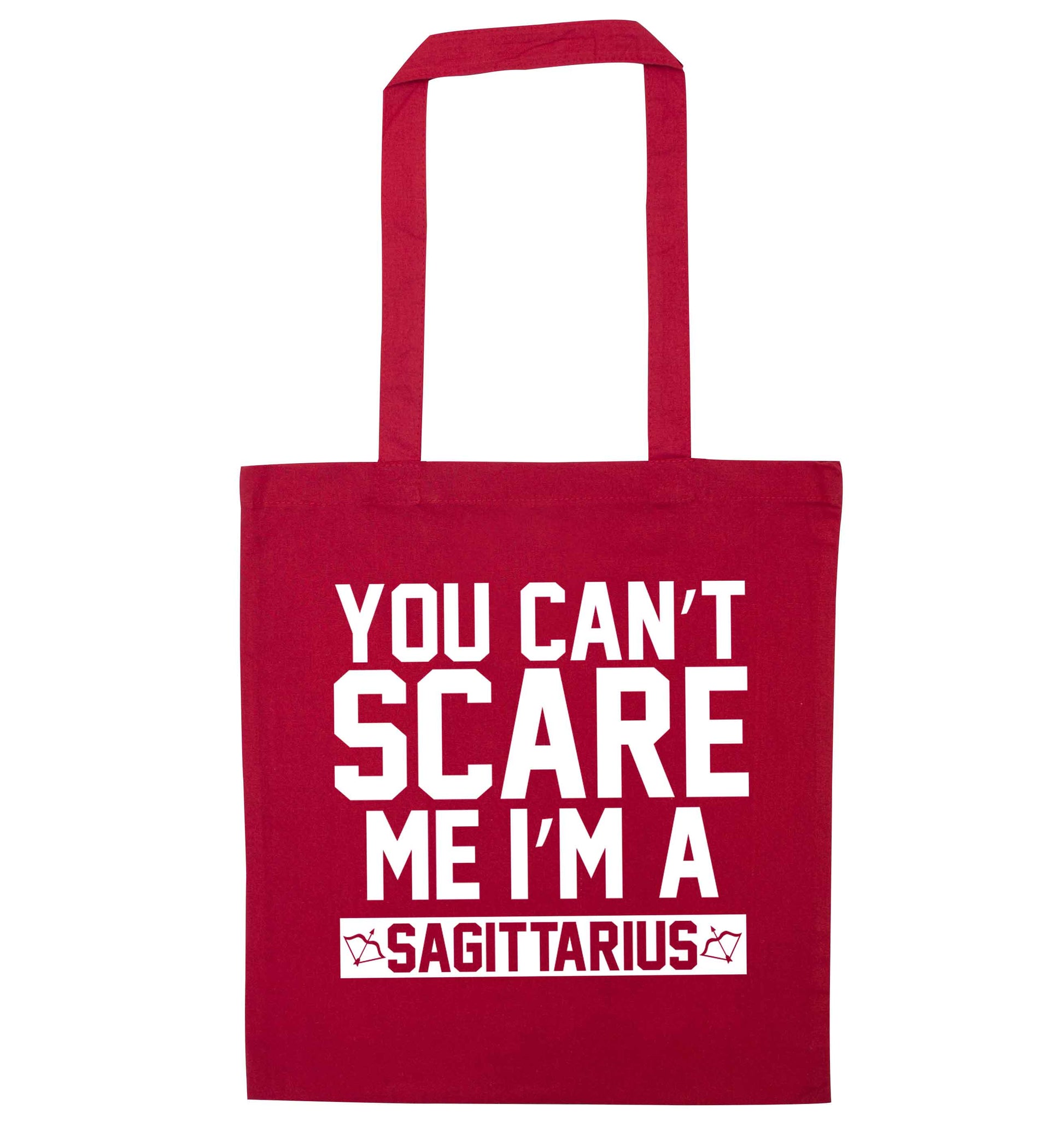 You can't scare me I'm a sagittarius red tote bag