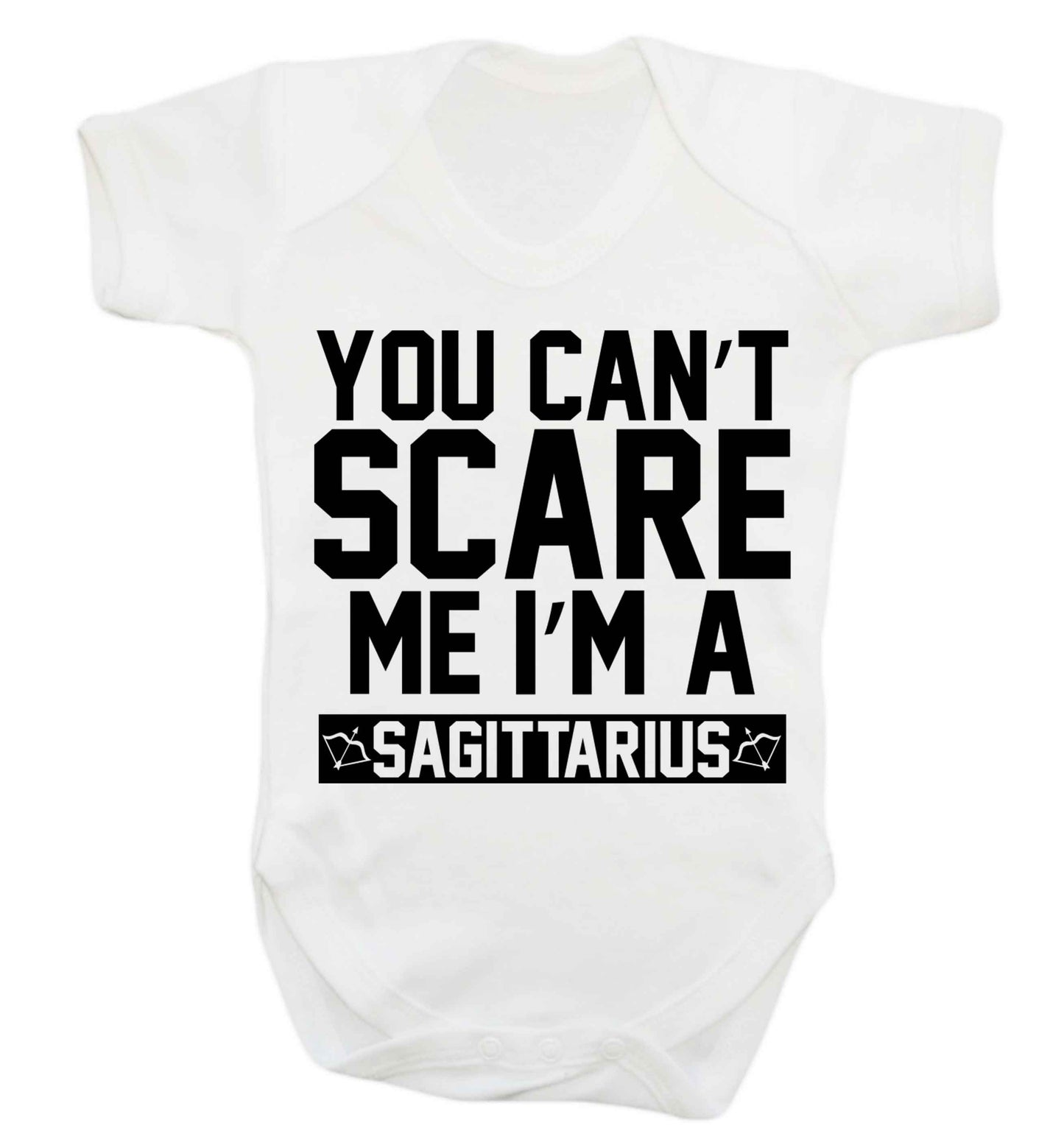 You can't scare me I'm a sagittarius Baby Vest white 18-24 months