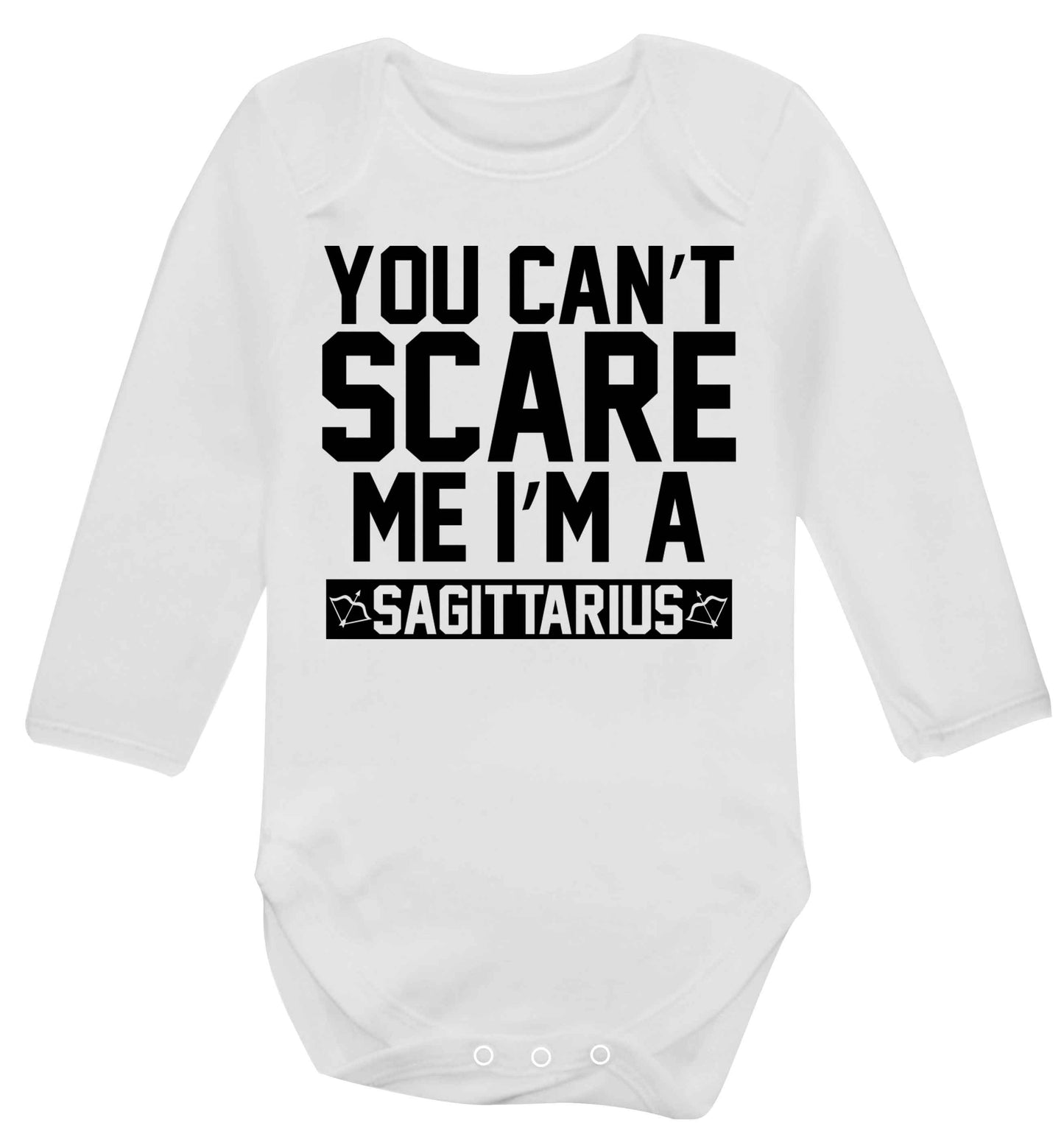 You can't scare me I'm a sagittarius Baby Vest long sleeved white 6-12 months