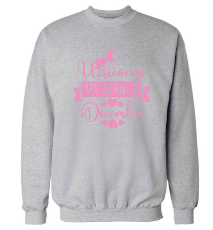 Unicorns are born in December Adult's unisex grey Sweater 2XL