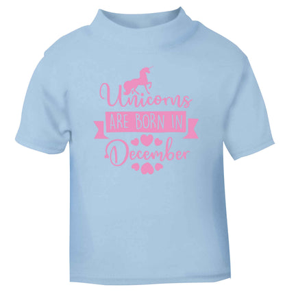 Unicorns are born in December light blue Baby Toddler Tshirt 2 Years