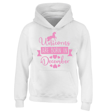 Unicorns are born in December children's white hoodie 12-13 Years