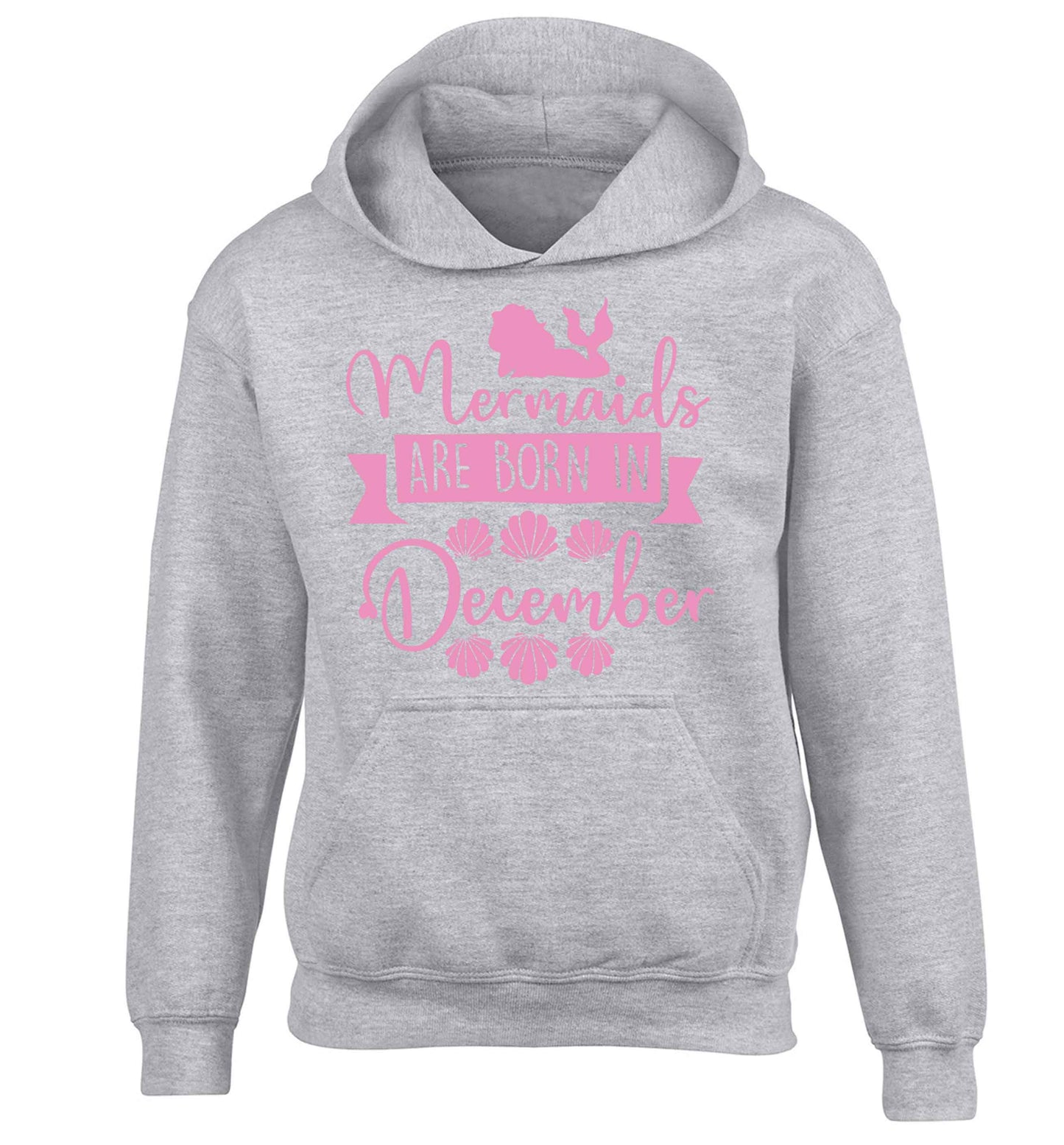Mermaids are born in December children's grey hoodie 12-13 Years
