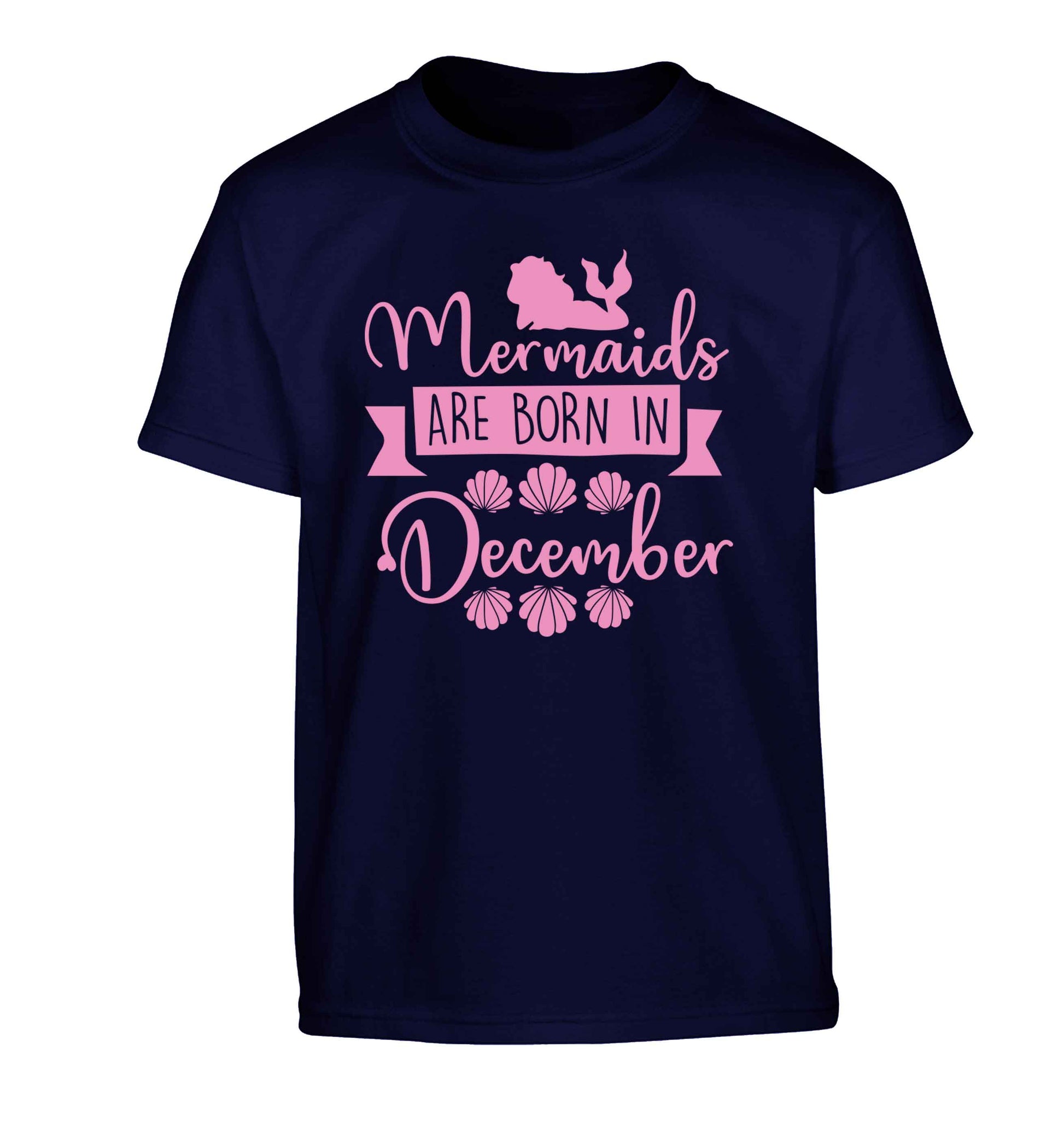Mermaids are born in December Children's navy Tshirt 12-13 Years