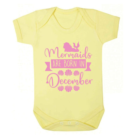 Mermaids are born in December Baby Vest pale yellow 18-24 months