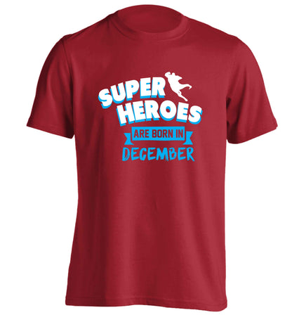 Superheroes are born in December adults unisex red Tshirt 2XL