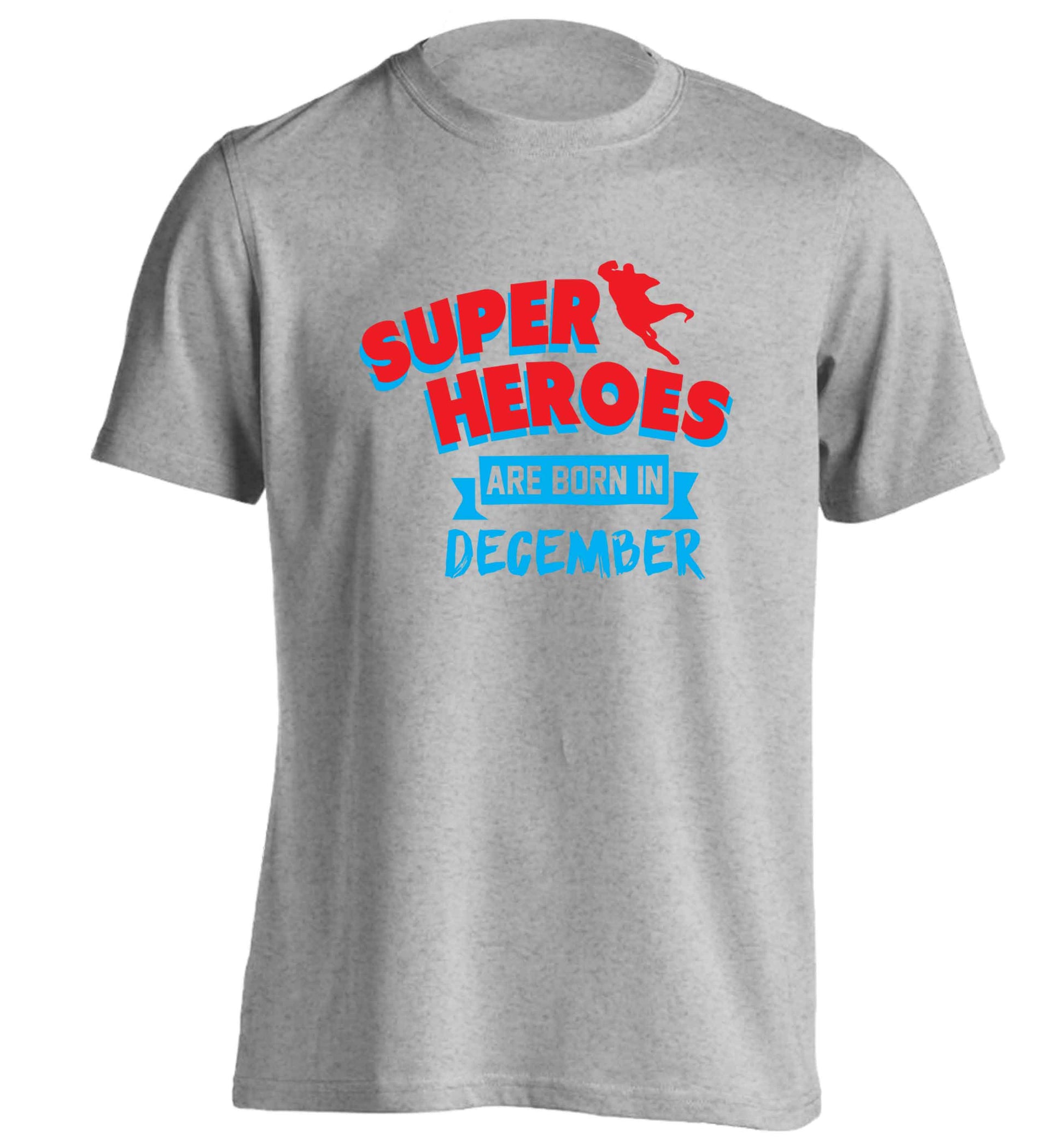 Superheroes are born in December adults unisex grey Tshirt 2XL