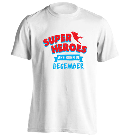 Superheroes are born in December adults unisex white Tshirt 2XL
