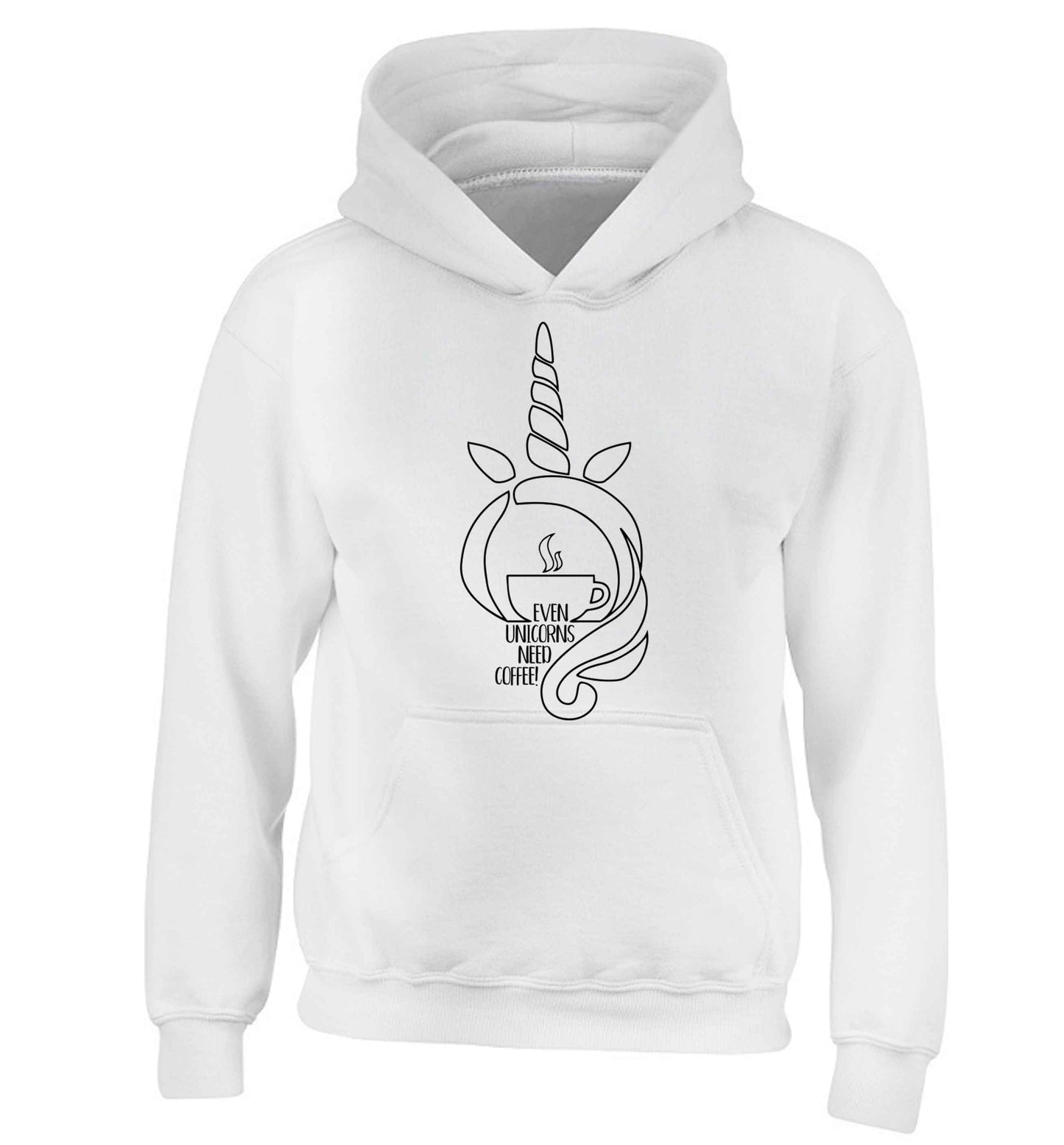 Unicorns need coffee too children's white hoodie 12-13 Years