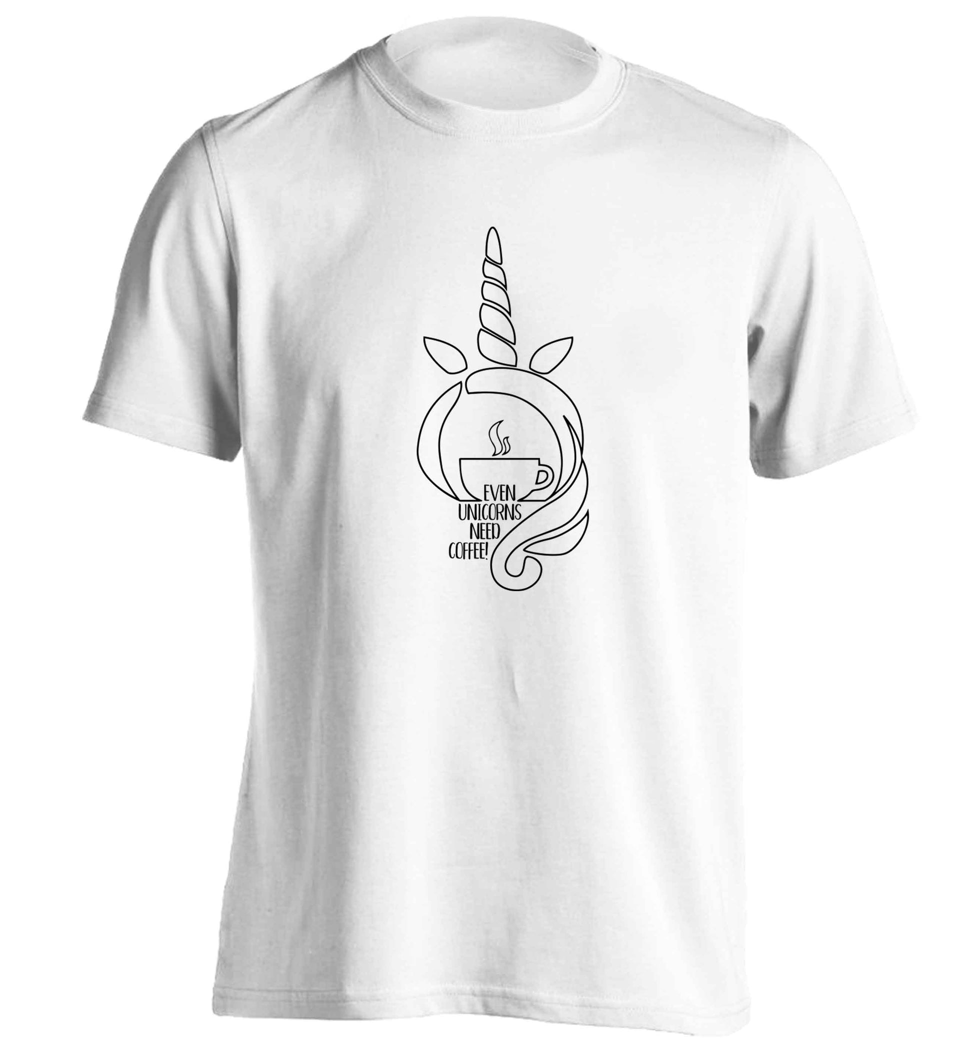 Unicorns need coffee too adults unisex white Tshirt 2XL