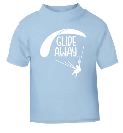 Glide away light blue Baby Toddler Tshirt 2 Years