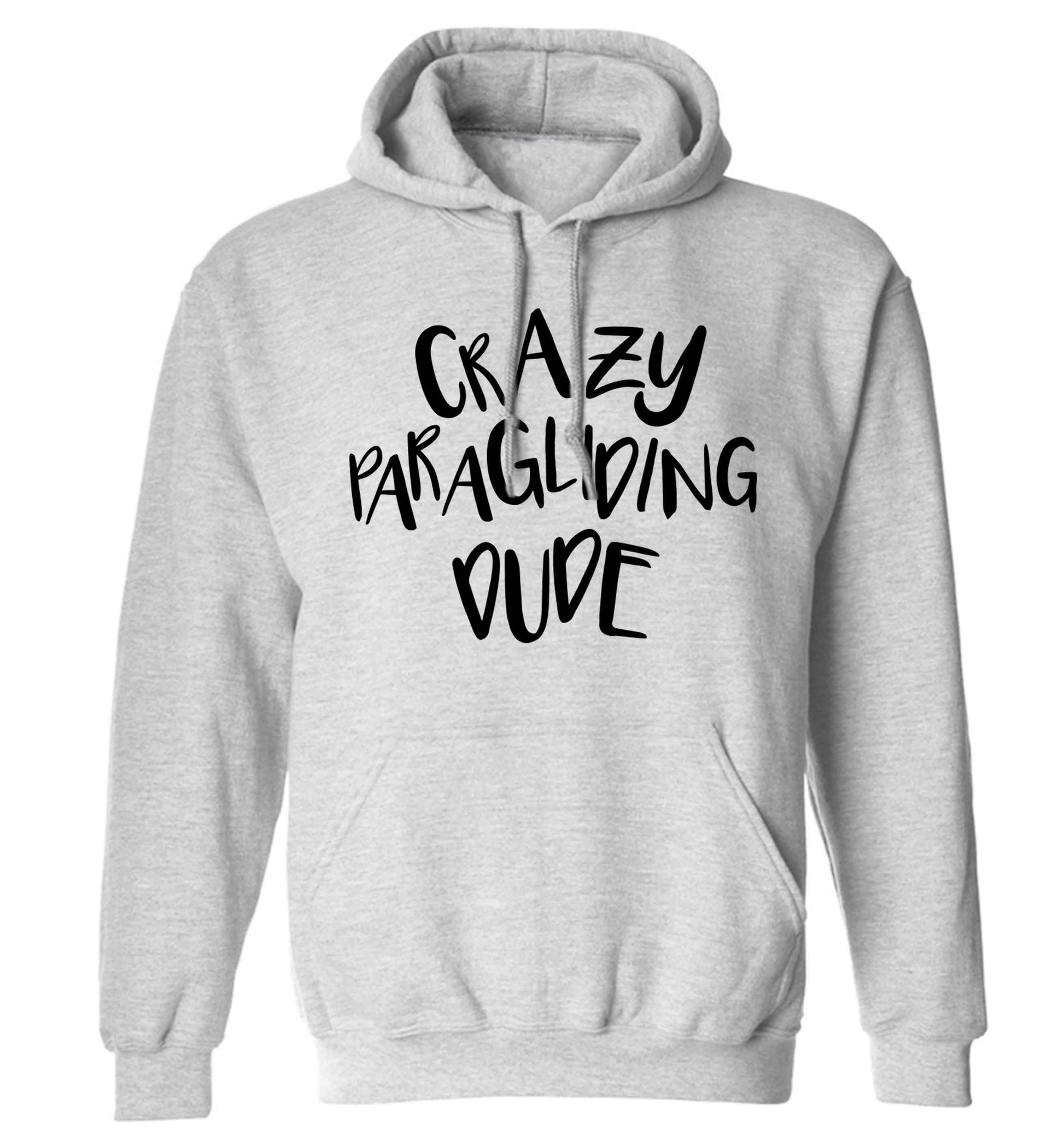 Crazy paragliding dude adults unisex grey hoodie 2XL