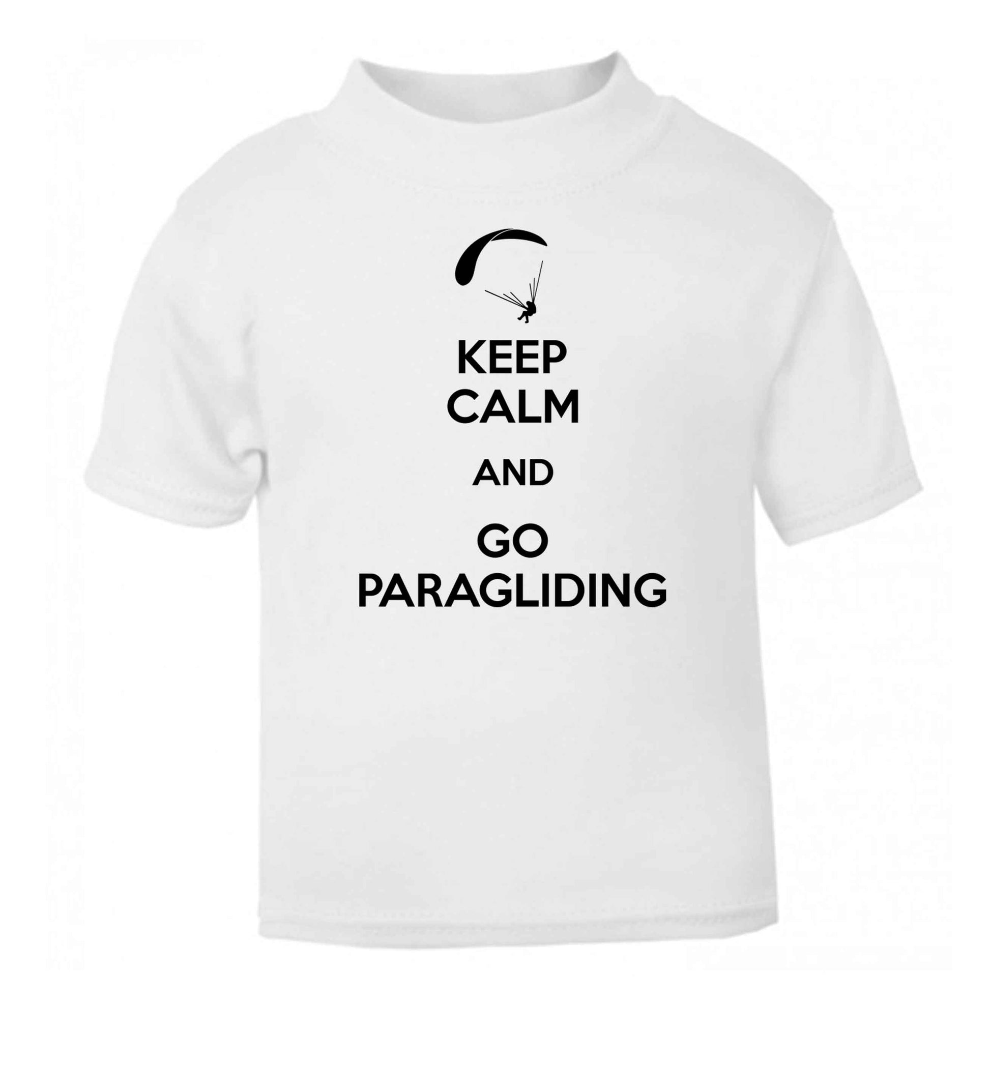 Keep calm and go paragliding white Baby Toddler Tshirt 2 Years