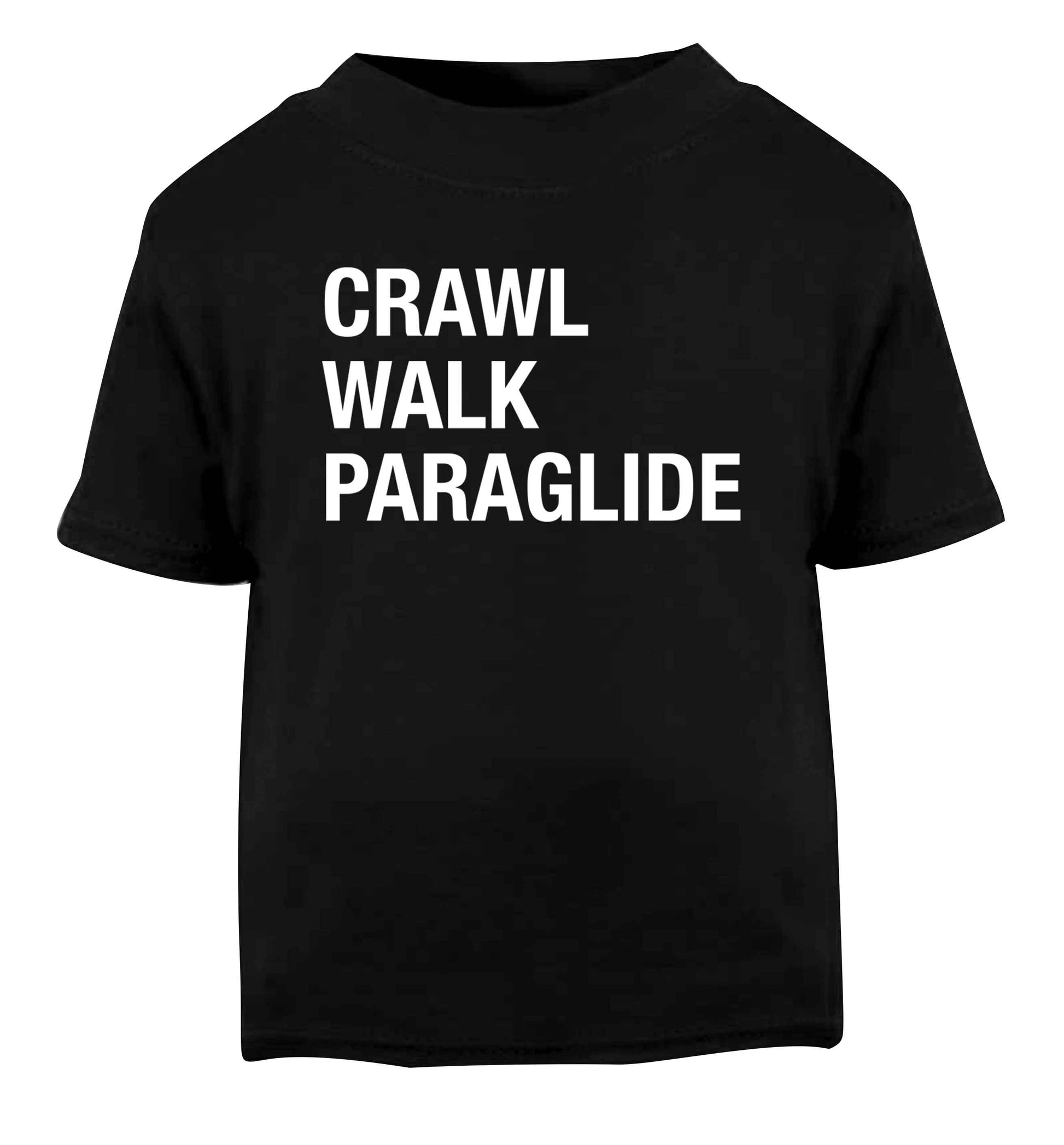 Crawl walk paraglide Black Baby Toddler Tshirt 2 years