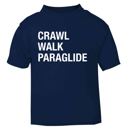 Crawl walk paraglide navy Baby Toddler Tshirt 2 Years
