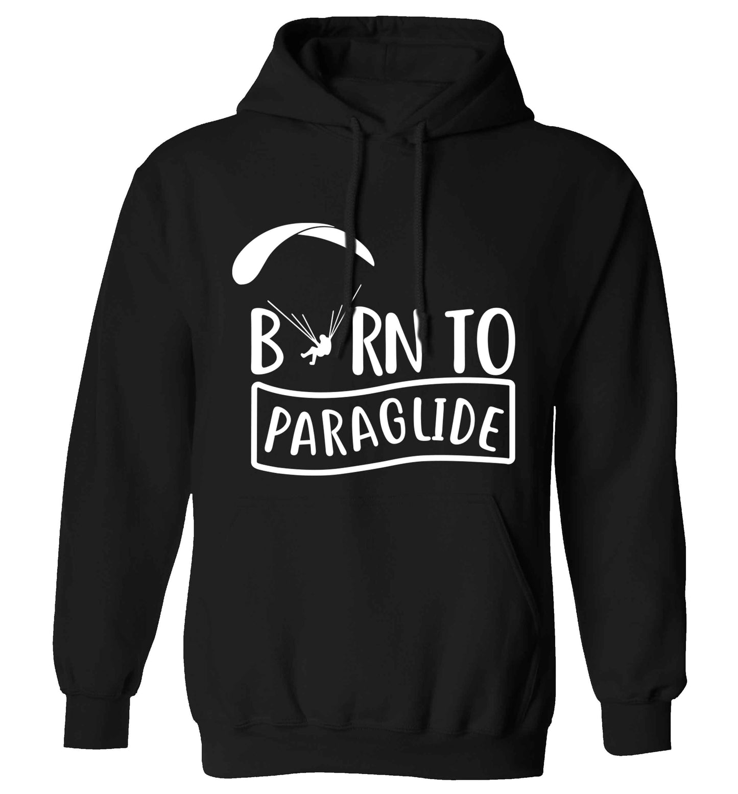 Born to paraglide adults unisex black hoodie 2XL
