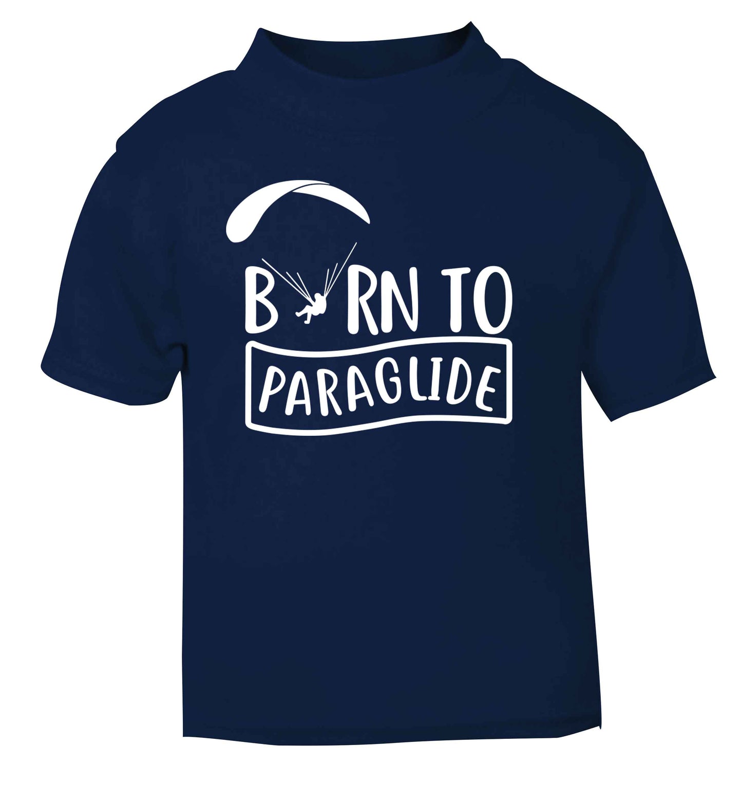 Born to paraglide navy Baby Toddler Tshirt 2 Years