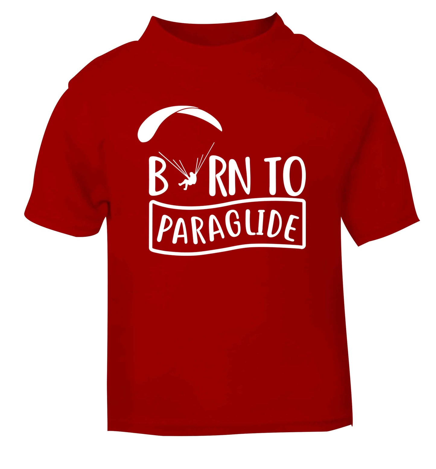 Born to paraglide red Baby Toddler Tshirt 2 Years