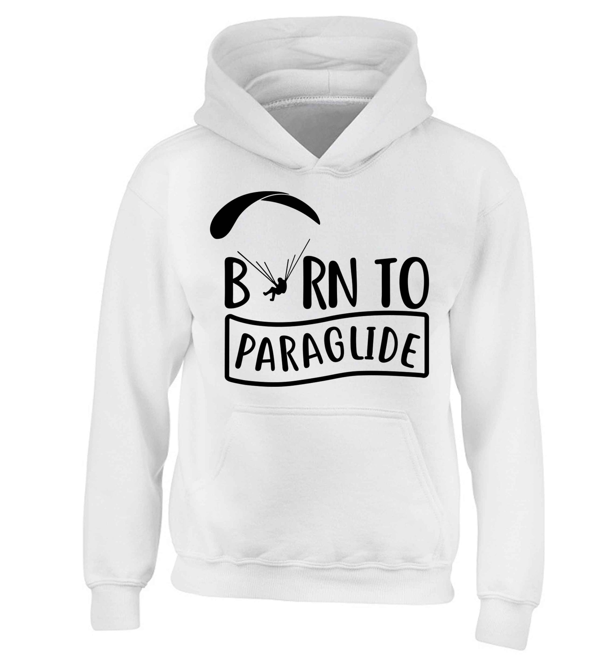 Born to paraglide children's white hoodie 12-13 Years