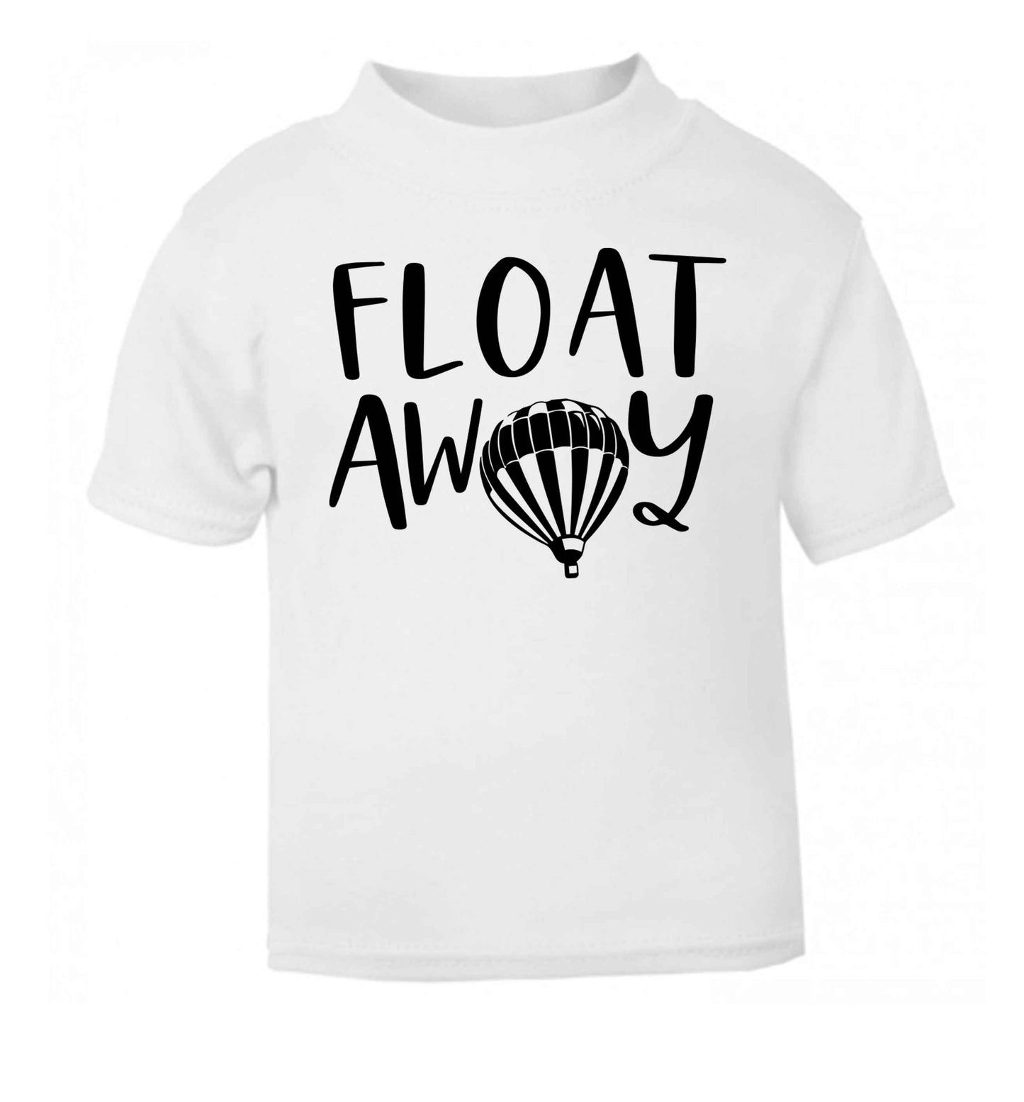 Float away white Baby Toddler Tshirt 2 Years