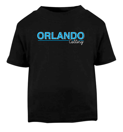 Orlando calling Black Baby Toddler Tshirt 2 years