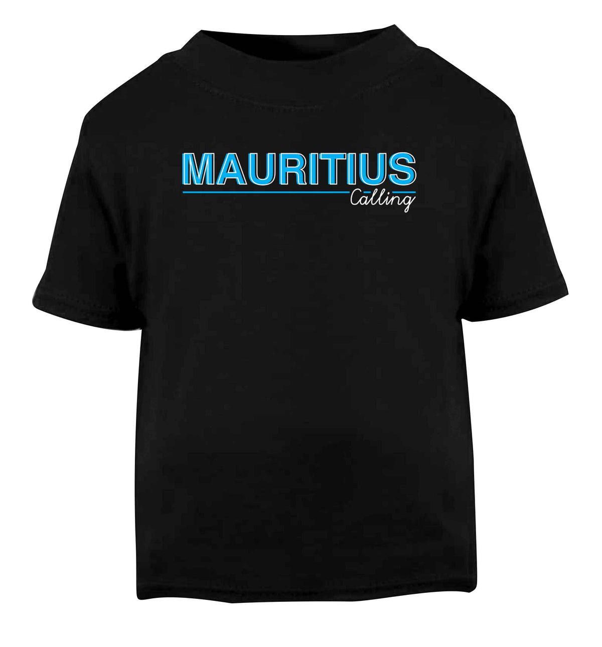 Mauritius calling Black Baby Toddler Tshirt 2 years