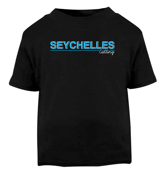 Seychelles calling Black Baby Toddler Tshirt 2 years