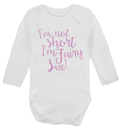 I'm not short I'm fairy sized! Baby Vest long sleeved white 6-12 months