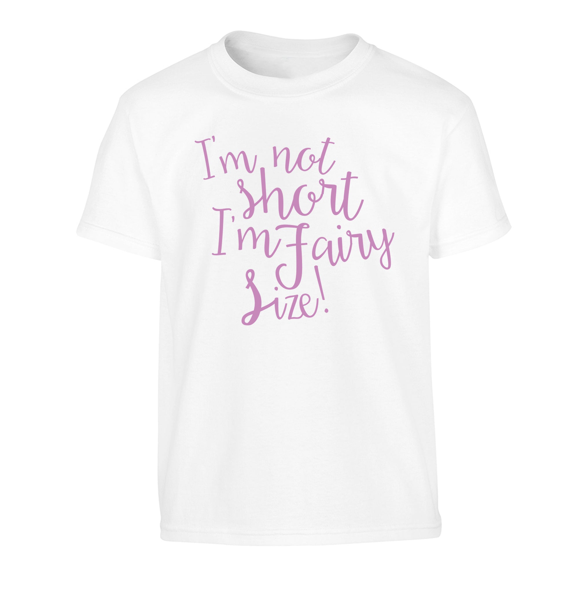 I'm not short I'm fairy sized! Children's white Tshirt 12-13 Years