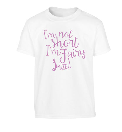 I'm not short I'm fairy sized! Children's white Tshirt 12-13 Years