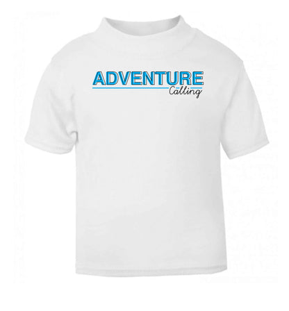 Adventure calling white Baby Toddler Tshirt 2 Years