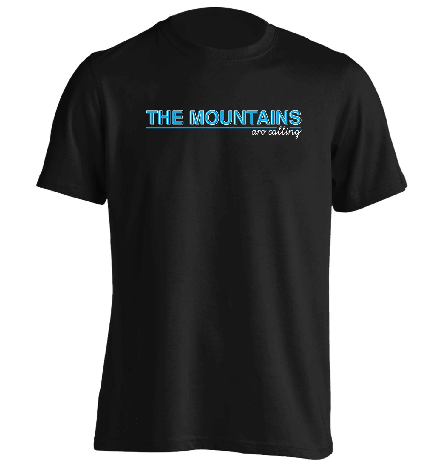 The mountains are calling adults unisex black Tshirt 2XL