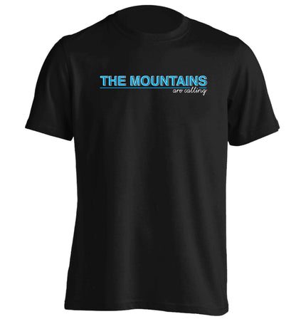The mountains are calling adults unisex black Tshirt 2XL